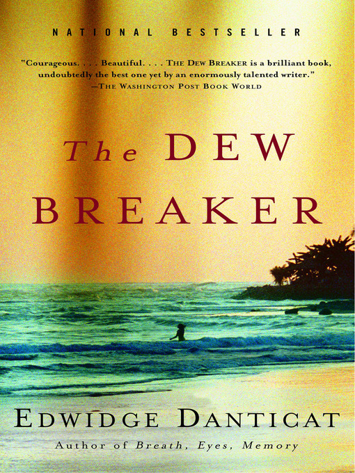Title details for The Dew Breaker by Edwidge Danticat - Available